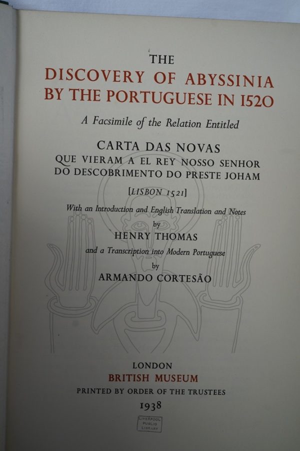 THOMAS (Henry), CORTESAO (Armando).- The Discovery of Abyssinia