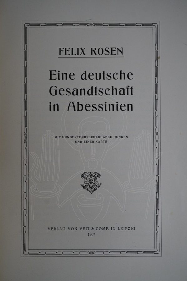 ROSEN Eine deutsche Gesandtschaft in Abessinie.