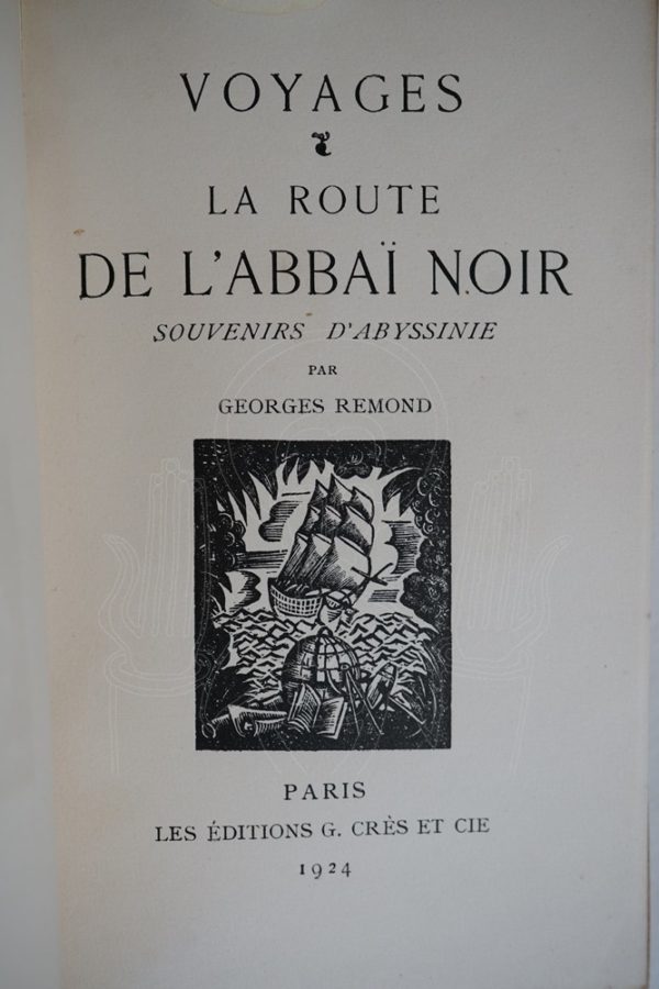 REMOND La route de l'Abbaï noir.