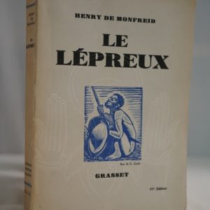 MONFREID Le lépreux.