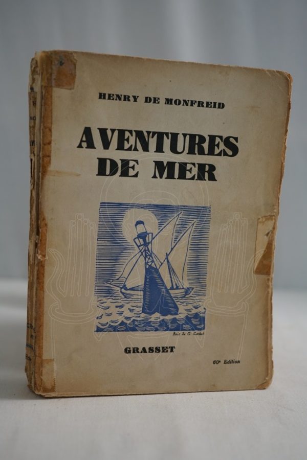 MONFREID Aventures en mer.