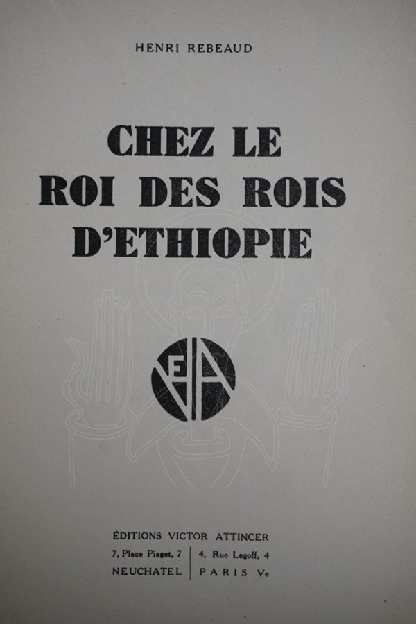 REBEAUD Chez le Roi des Rois d'Ethiopie.