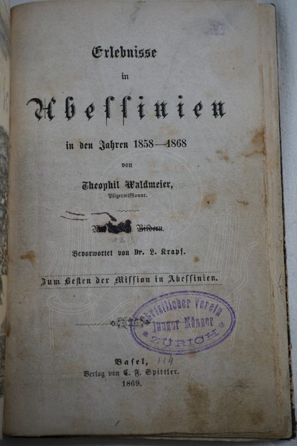 WALDMEIER Erlebnisse in Abessinien in den Jahren 1858-1868