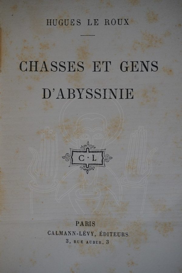 LE ROUX Chasses et gens d'Abyssinie.
