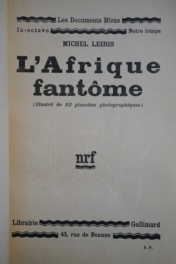 LEIRIS L'Afrique fantôme.