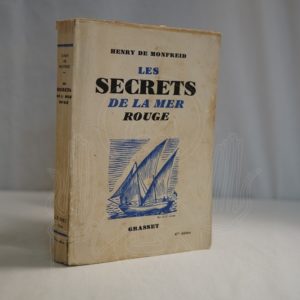 MONFREID Secrets of the Red Sea.