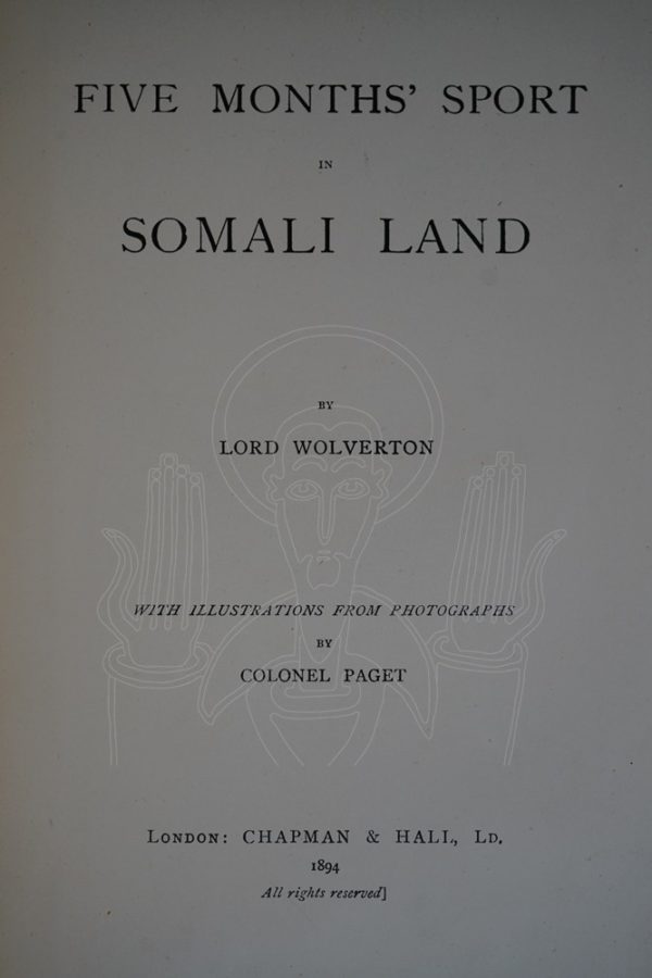 WOLVERTON Five Months' Sport in Somali Land