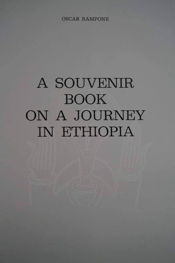 RAMPONE A Souvenir Book on a Journey in Ethiopia.