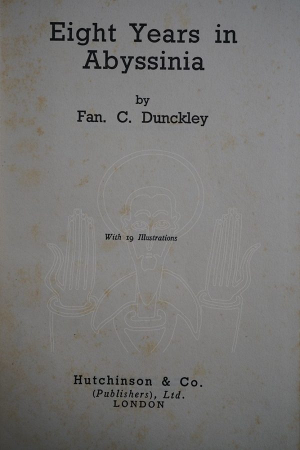DUNCKLEY Eight Years in Abyssinia.