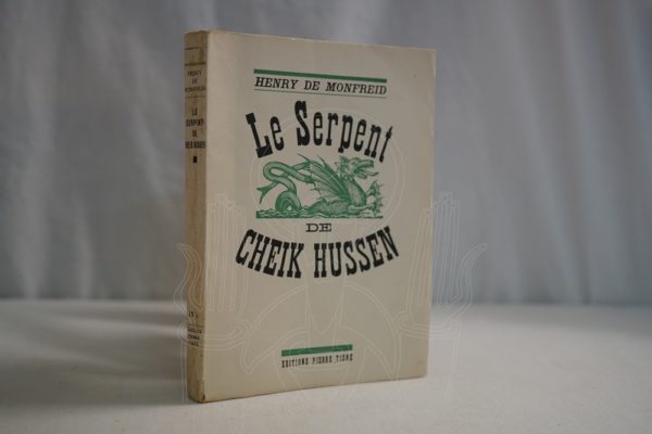 MONFREID Le serpent de Cheik Hussen