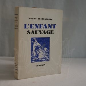 MONFREID L'enfant sauvage.