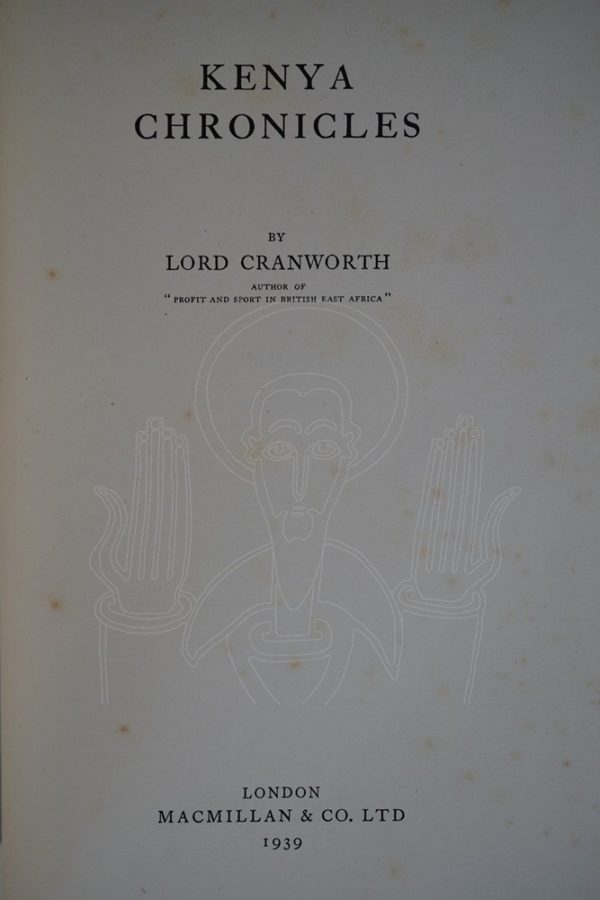 Cranworth Kenya Chronicles.