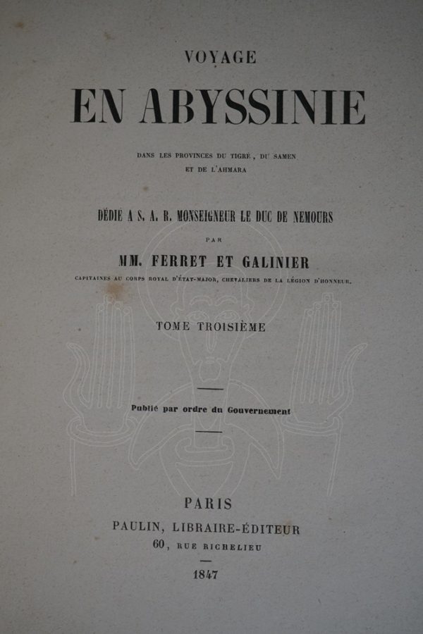 FERRET & GALINIER Voyage en abyssinie
