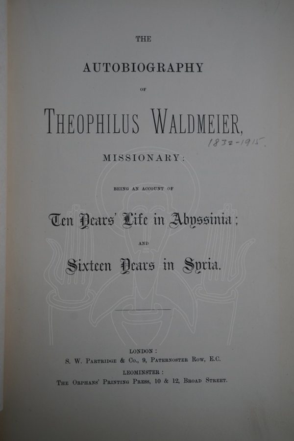 WALDMEIER Account of ten years' life in Abyssinia