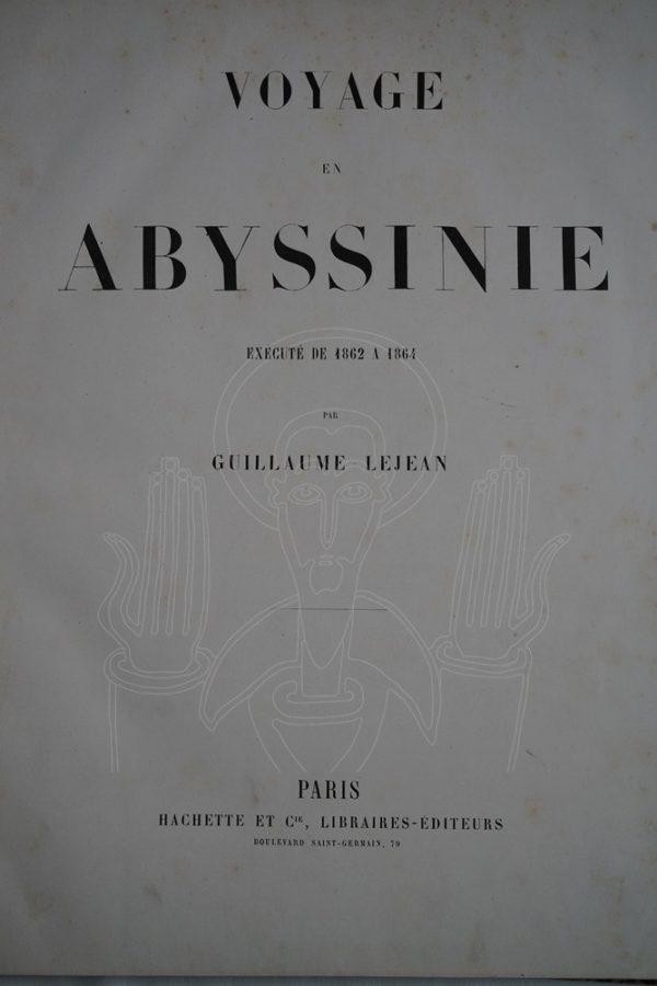 LEJEAN Voyage en Abyssinie exécuté de 1862 à 1864