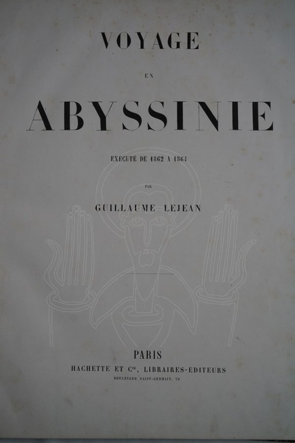 LEJEAN Voyage en Abyssinie exécuté de 1862 à 1864