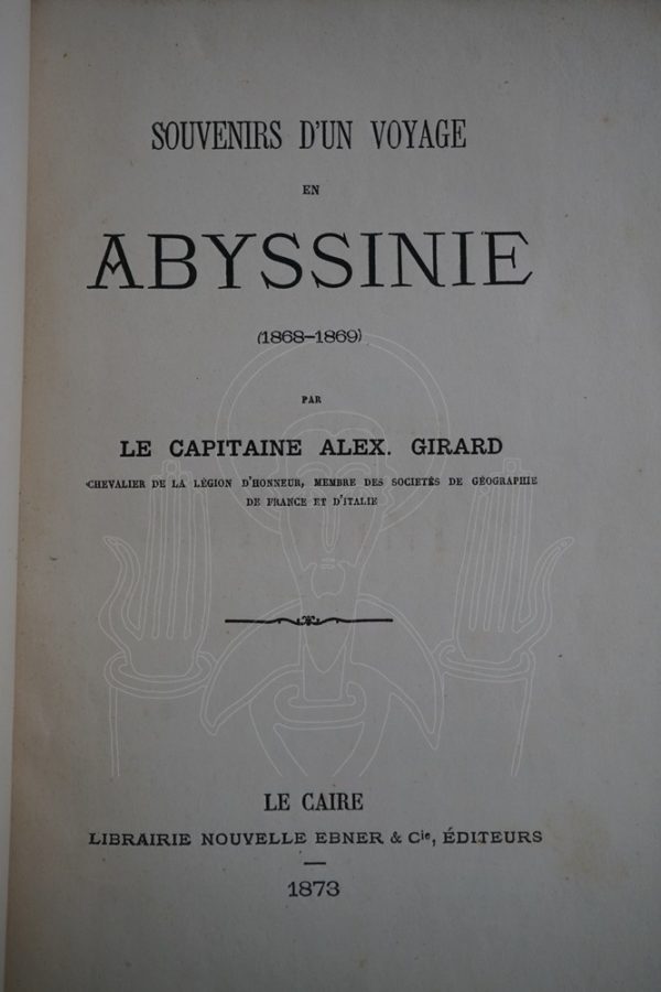 GIRARD Souvenirs d'un voyage en Abyssinie