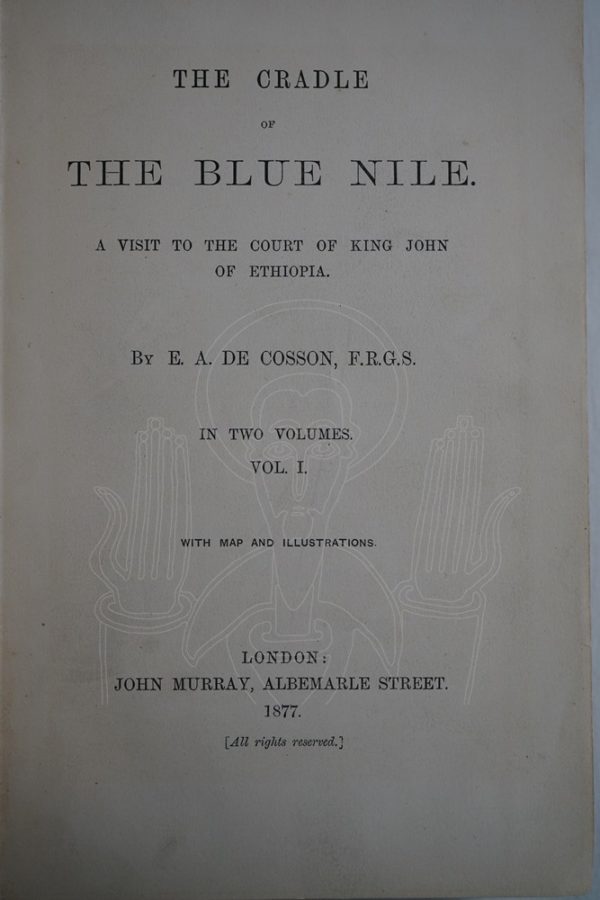 DE COSSON The Cradle of the Blue Nile.