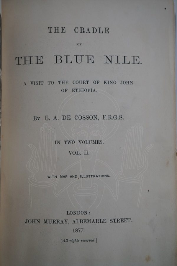 DE COSSON The Cradle of the Blue Nile.