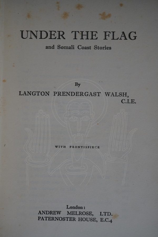 WALSH Under the Flag and Somali Coast Stories