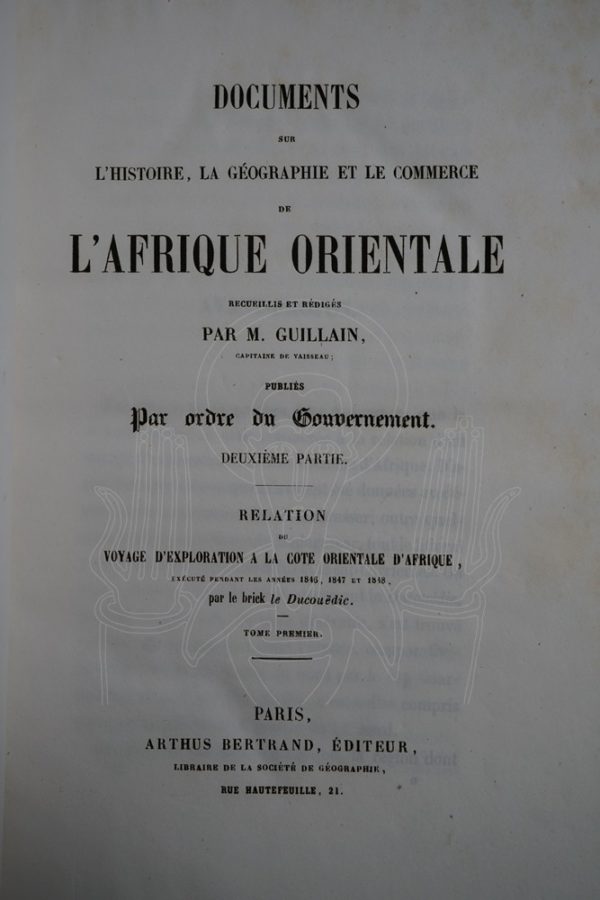 GUILLAIN Voyage à la côte orientale d'Afrique