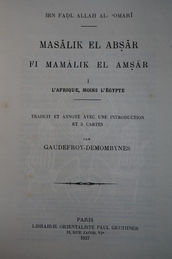 FERRAND Masâlik el Absar fî Mamâlik el Amsar