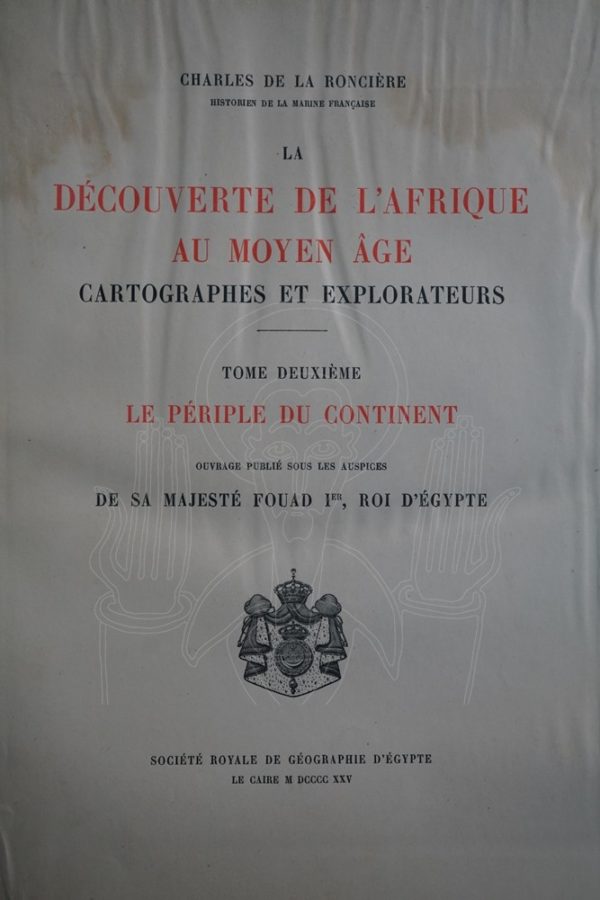 RONCIÈRE La découverte de l'Afrique au Moyen Âge.