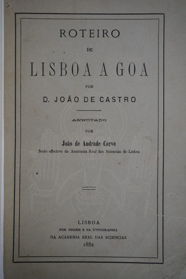 CASTRO Roteiro de Lisboa a Goa.