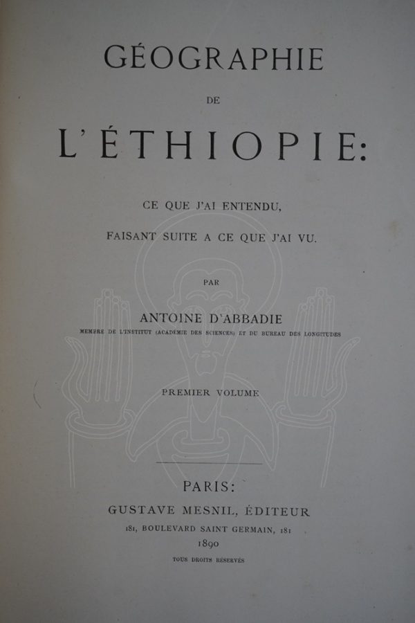ABBADIE Géographie de l'Ethiopie.