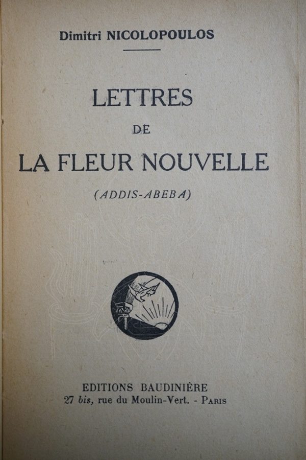 NICOLOPOULOS Lettres de la fleur nouvelle (Addis Abéba)