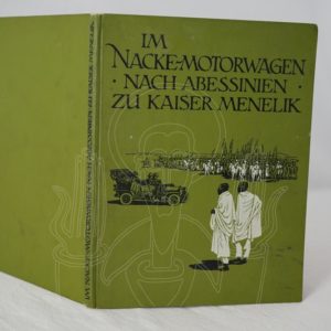 HOLTZ Im Nacke-Motorwagen nach Abessinien zu Kaiser Menelik.