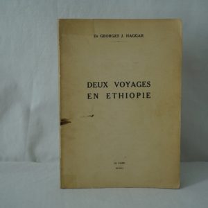 HAGGAR Deux voyages en Ethiopie.