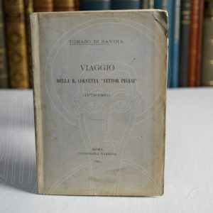 SAVOIA Viaggio della R. Corvetta "Vettor Pisani"