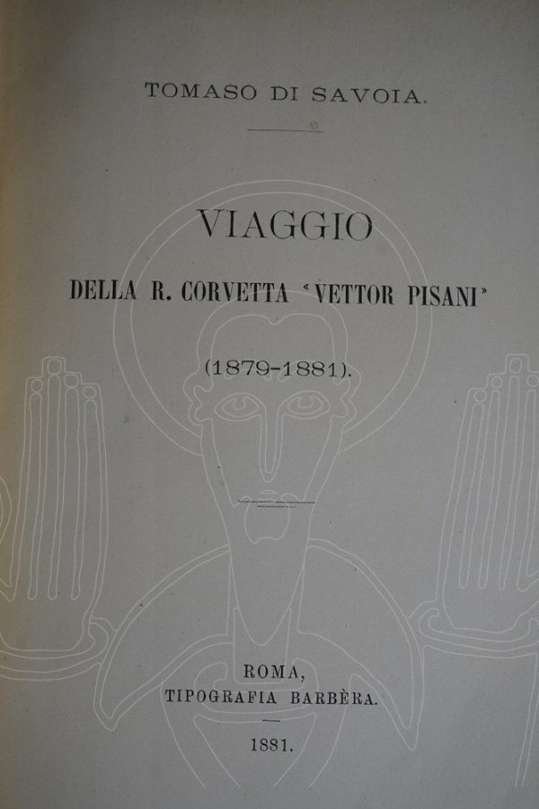 SAVOIA Viaggio della R. Corvetta "Vettor Pisani"