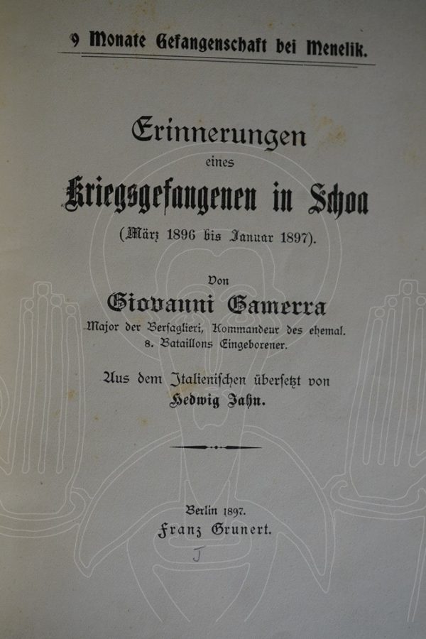 GAMERRA Monate Gefangenschaft bei Menelik.
