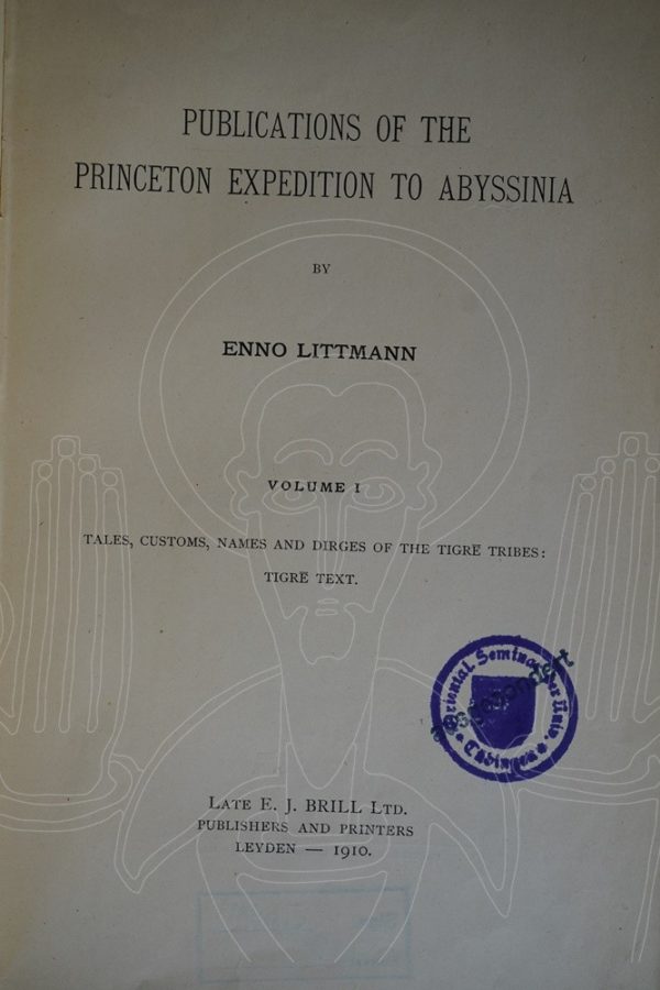 LITTMANN Publications of the Princeton Expedition to Abyssinia.