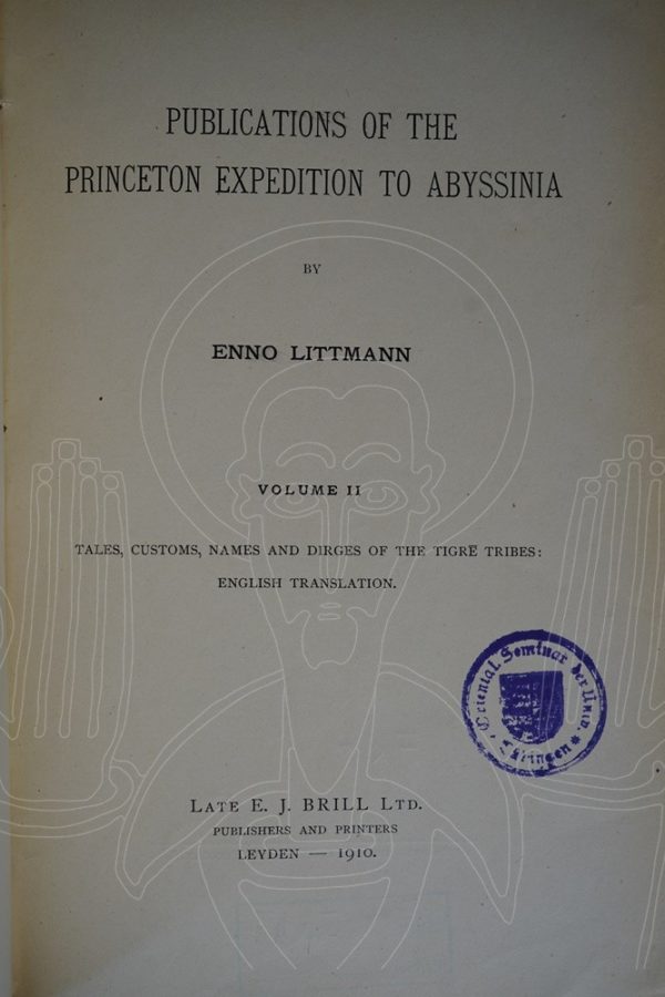 LITTMANN Publications of the Princeton Expedition to Abyssinia.