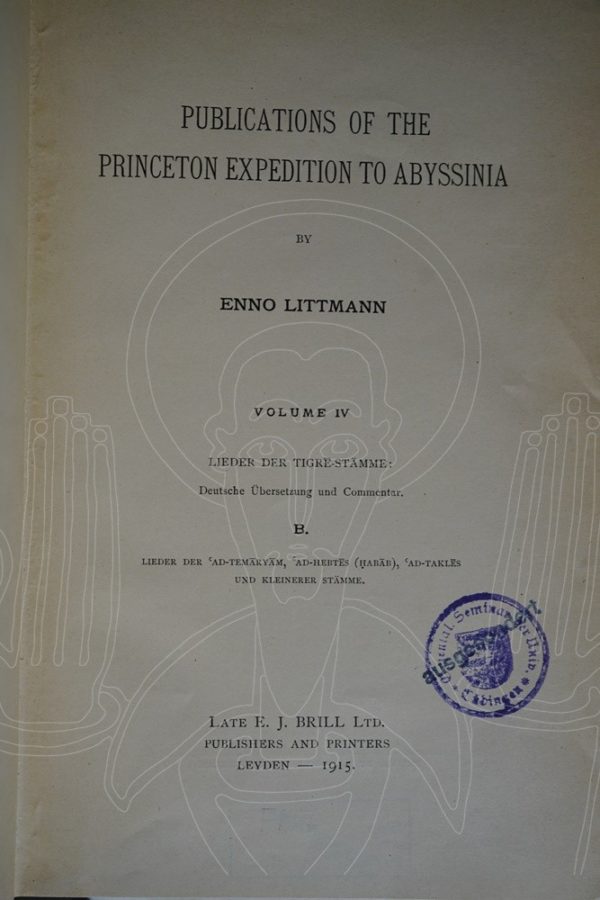 LITTMANN Publications of the Princeton Expedition to Abyssinia.