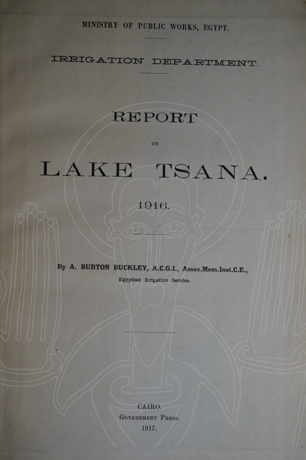 BUCKLEY Report on Lake Tsana. 1916.