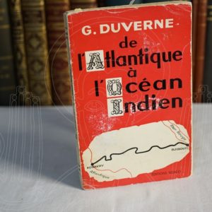 DUVERNE De l'Atlantique à l'Océan Indien