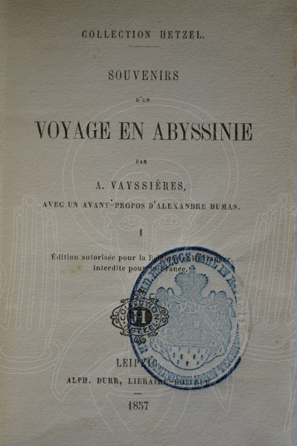 VAYSSIERES Souvenirs d'un voyage en Abyssinie.