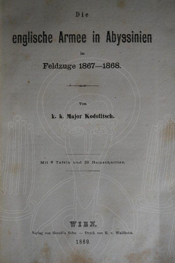 KODOLITSCH Die englische Armee in Abyssinien im Feldzuge 1867-1868.