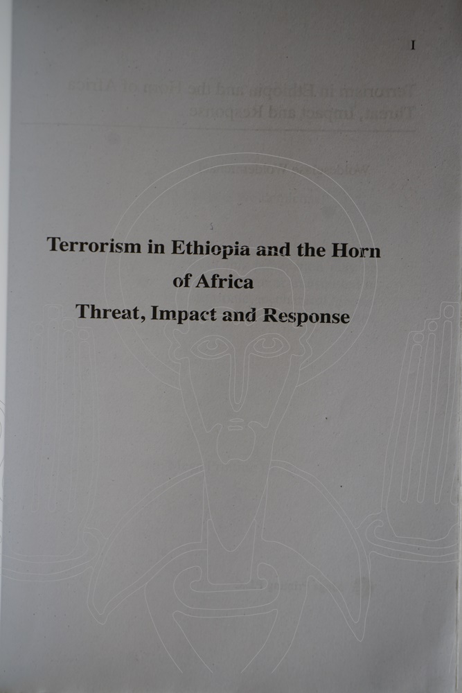 Terrorism in Ethiopia and the Horn of Africa. Threat, Impact and ...