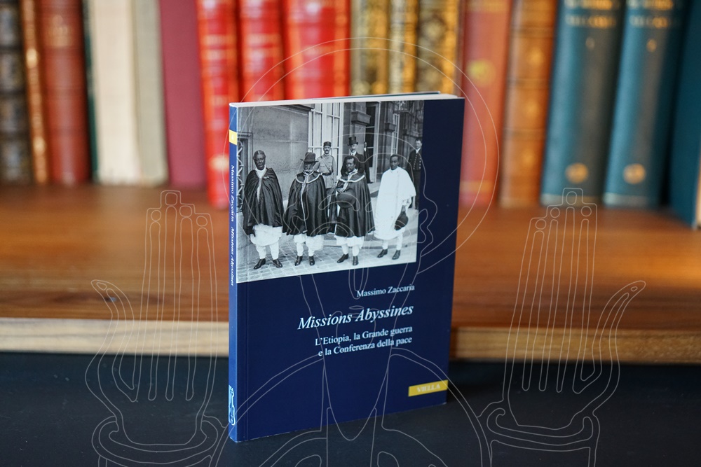 Missions Abyssines. L'Etiopia, la Grande guerra e la Conferenza della pace.