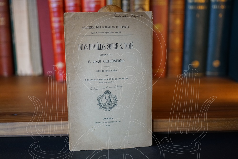 Duas homilias sôbre S. Tomé atribuidas a S. Joâo Crisóstomo.