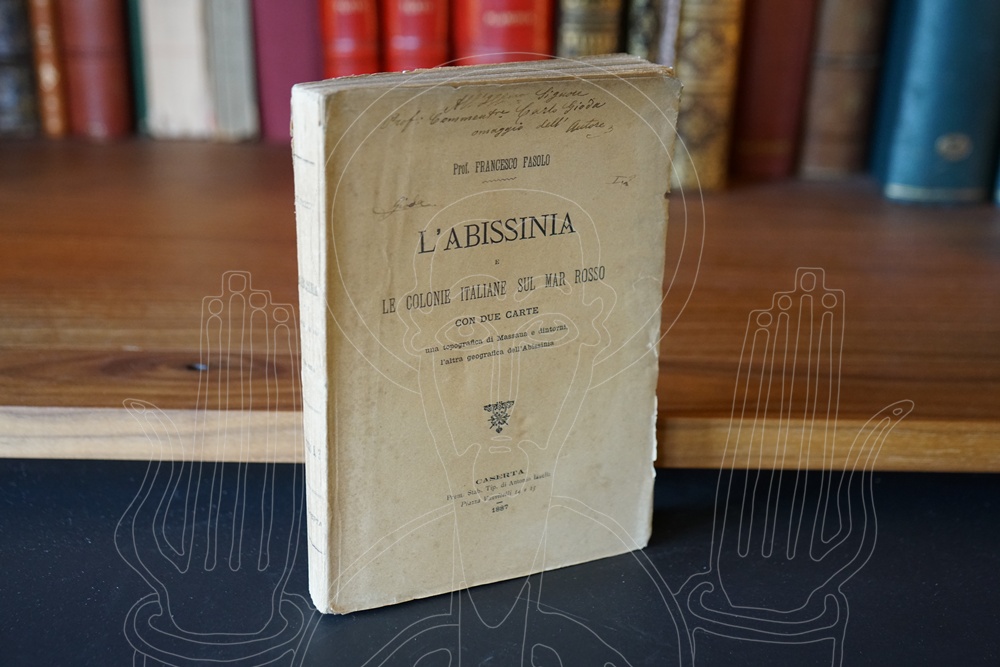 L'Abissinia e le colonie italiane sul mar rosso.