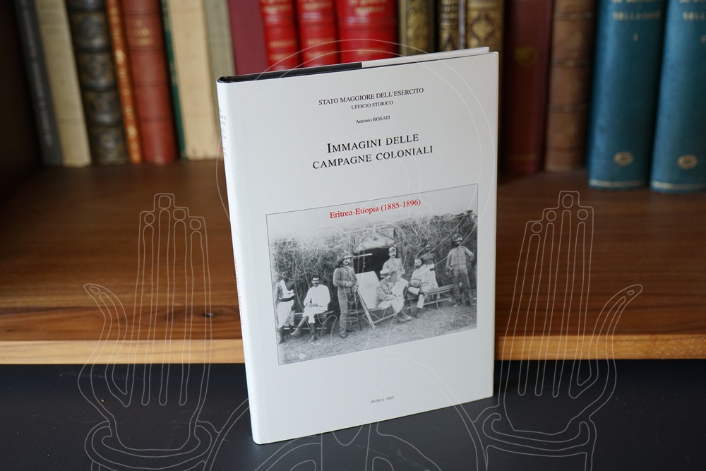 Immagini delle Campagne Coloniali. Eritrea-Etiopia (1885-1896).