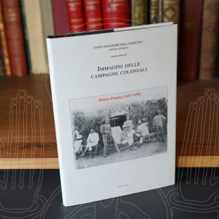 Immagini delle Campagne Coloniali. Eritrea-Etiopia (1885-1896).